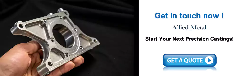 Customized precision castings Services